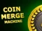 Gêm Coin Merge Machine ar-lein