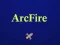 Gêm Arcfire ar-lein