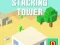 Gêm Stacking Tower ar-lein