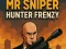 Gêm Mr Sniper Hunter Frenzy ar-lein