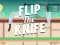 Gêm Flip the Knife ar-lein