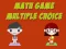 Gêm Math Game Multiple Choice ar-lein