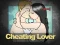 Gêm Cheating Lover ar-lein