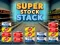 Gêm Super Stock Stack ar-lein