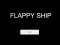 Gêm Flappy Ship ar-lein