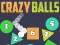 Gêm Crazy Balls ar-lein