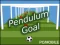 Gêm Pendulum Goal ar-lein