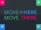 Gêm Move Here Move There ar-lein