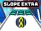 Gêm Slope Extra ar-lein