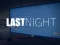 Gêm Last Night ar-lein