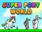 Gêm Super Pony World ar-lein