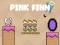 Gêm Pink Finn ar-lein