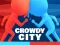 Gêm Crowdy City ar-lein