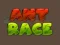 Gêm Ant Race ar-lein