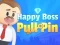 Gêm Happy Boss Pull Pin ar-lein