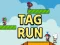 Gêm Tag Run ar-lein