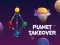 Gêm Planet Takeover ar-lein