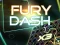 Gêm Fury dash ar-lein