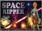 Gêm Space Ripper ar-lein