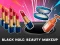 Gêm Black Hole: Beauty Makeup ar-lein