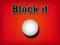 Gêm Block It ar-lein