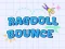 Gêm Ragdoll Bounce ar-lein