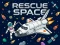 Gêm Rescue Space ar-lein