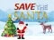 Gêm Save the Santa ar-lein