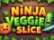 Gêm Ninja Veggie Slice ar-lein