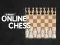 Gêm 2 Player Online Chess ar-lein