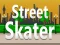 Gêm Street Skater ar-lein
