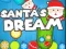 Gêm Santa's Dream ar-lein