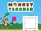Gêm Monkey Teacher ar-lein