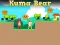 Gêm Kuma Bear ar-lein