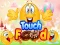 Gêm Touch Food ar-lein
