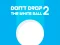 Gêm Don't Drop The White Ball 2 ar-lein
