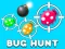 Gêm Bug Hunt ar-lein