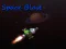 Gêm Space Blast ar-lein