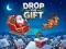 Gêm Drop The Gift ar-lein