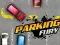 Gêm Parking Fury 1 ar-lein