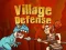 Gêm Village Defense ar-lein