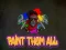 Gêm Paint Them All ar-lein