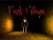 Gêm Dark Village ar-lein