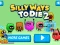 Gêm Silly Ways to Die 2 ar-lein