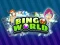 Gêm Bingo World ar-lein