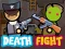 Gêm Death Fight ar-lein