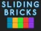 Gêm Sliding bricks ar-lein