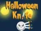 Gêm Halloween Knife ar-lein