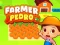 Gêm Farmer Pedro ar-lein