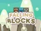 Gêm Falling Blocks ar-lein